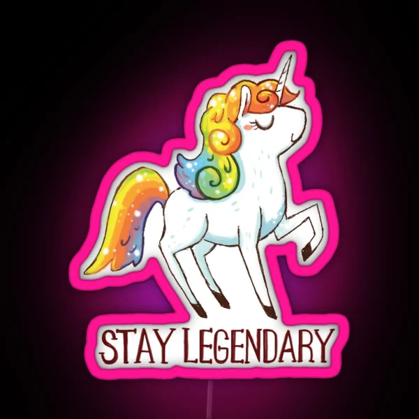 Stay Legendary Unicorn Art RGB Neon Sign