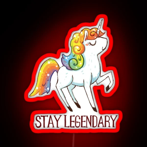 Stay Legendary Unicorn Art RGB Neon Sign