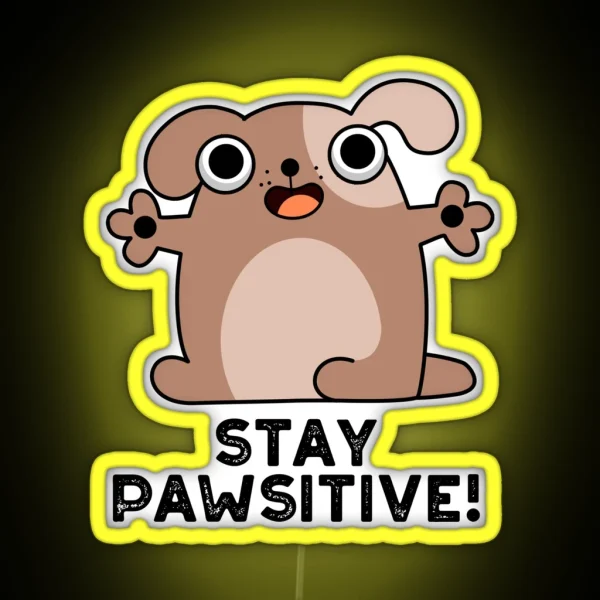 Stay Pawsitive Positive Dog Puns RGB Neon Sign