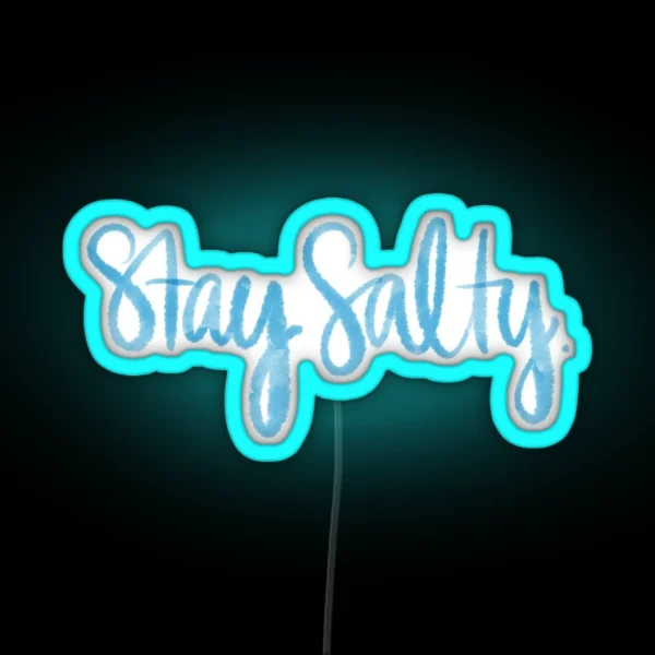 Stay Salty RGB Neon Sign