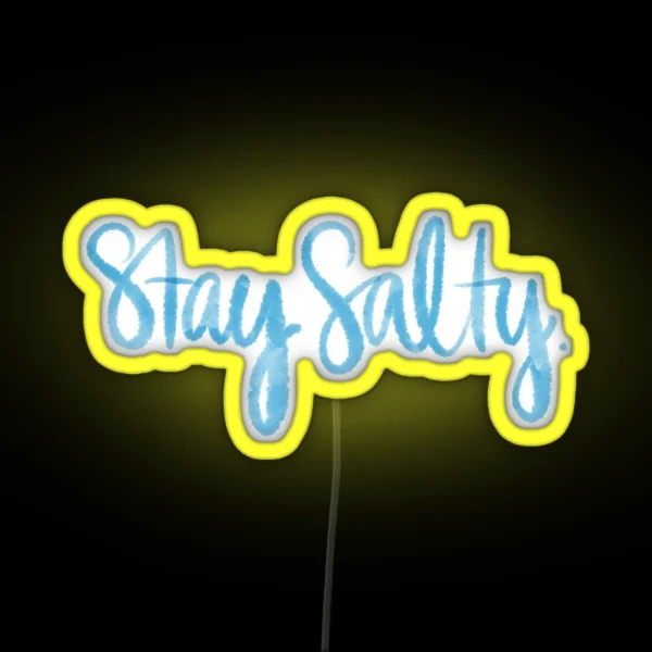 Stay Salty RGB Neon Sign