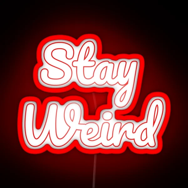 Stay Weird Asheville RGB Neon Sign