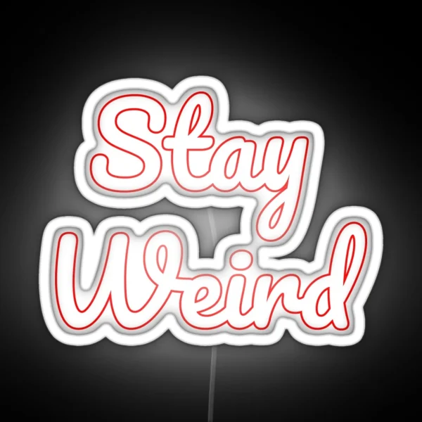 Stay Weird Asheville RGB Neon Sign