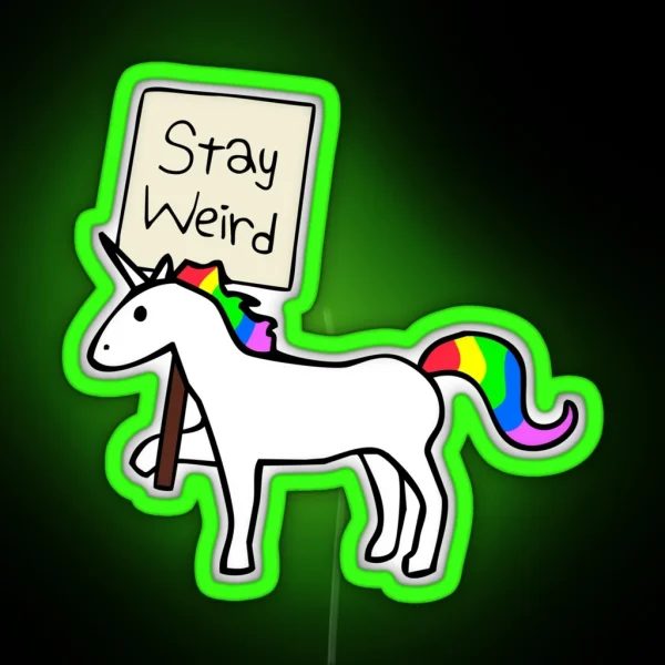 Stay Weird Unicorn RGB Neon Sign