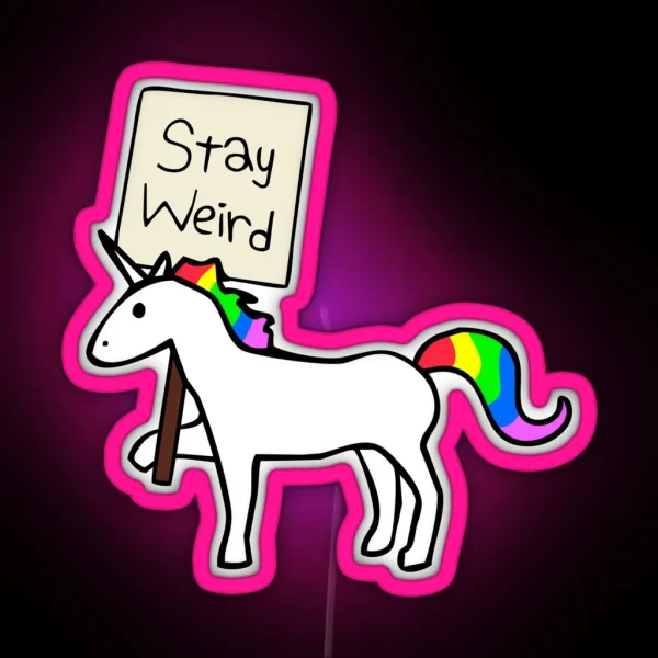 Stay Weird Unicorn RGB Neon Sign