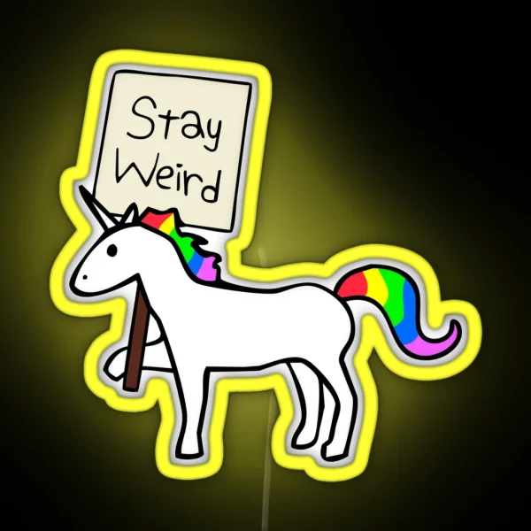 Stay Weird Unicorn RGB Neon Sign