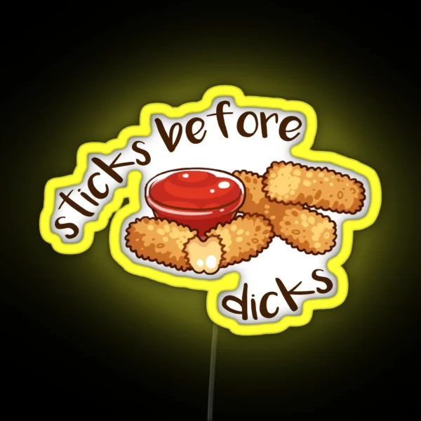 Sticks Before Dicks RGB Neon Sign