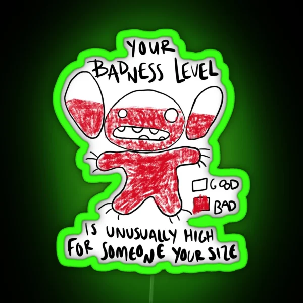 Stitch Your Badness Level Is Unusually High Mischief RGB Neon Sign