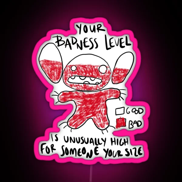 Stitch Your Badness Level Is Unusually High Mischief RGB Neon Sign