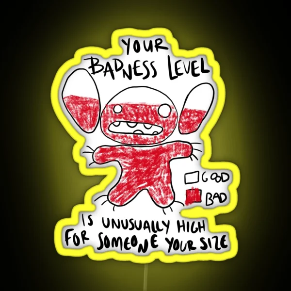Stitch Your Badness Level Is Unusually High Mischief RGB Neon Sign