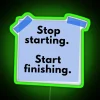 Neon sign with colorful words 'Stop Starting, Start Finishing'