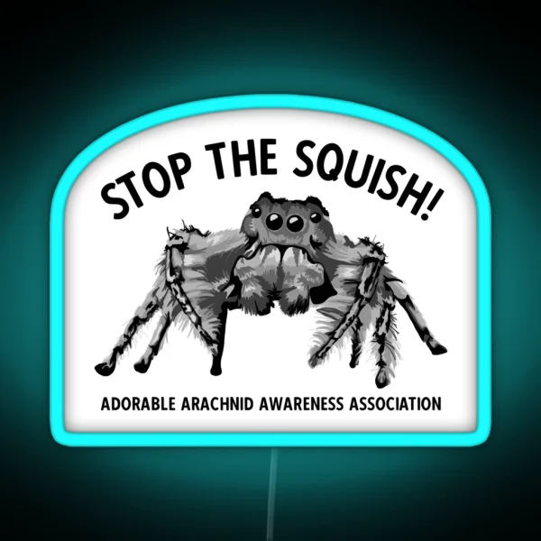 Stop The Squish Spider RGB Neon Sign