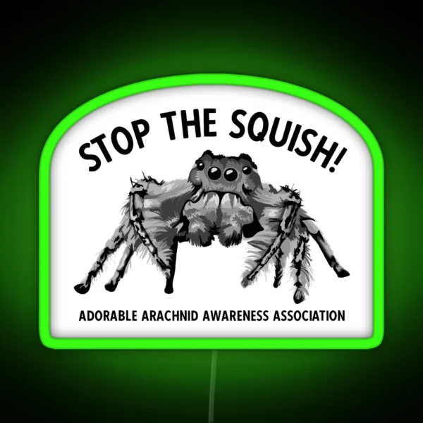 Stop The Squish Spider RGB Neon Sign