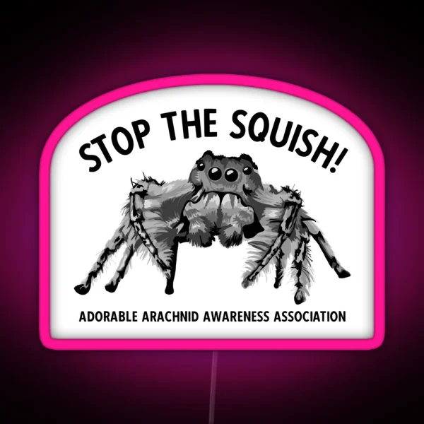 Stop The Squish Spider RGB Neon Sign