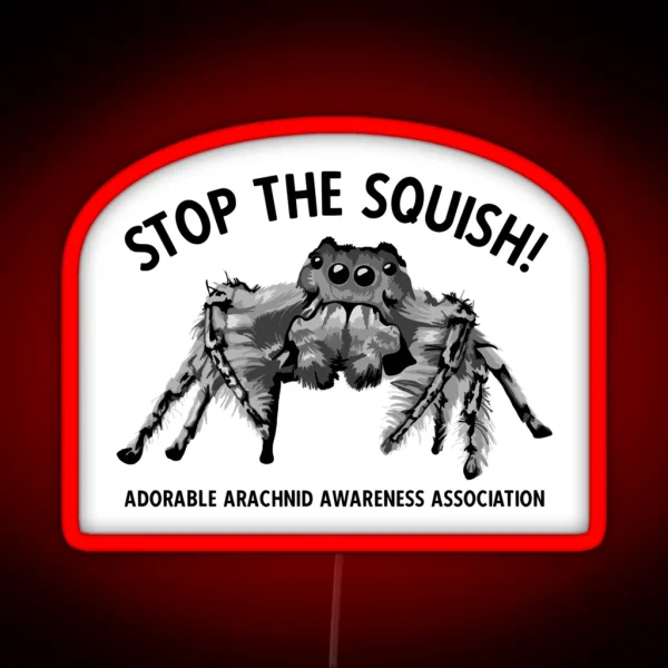 Stop The Squish Spider RGB Neon Sign