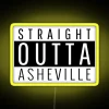 Neon sign reading "Straight Outta Asheville" in colorful RGB letters.