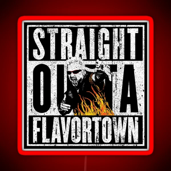 Straight Outta Flavortown RGB Neon Sign