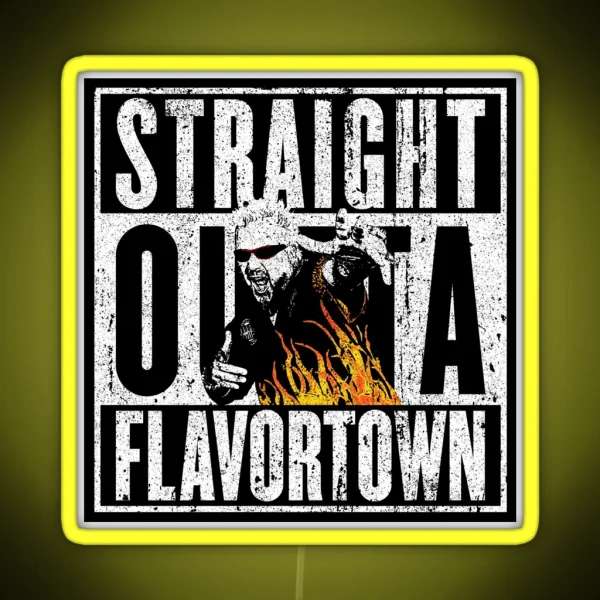 Straight Outta Flavortown RGB Neon Sign