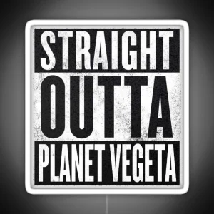 Straight Outta Planet Vegeta Dragon Ball Z RGB Neon Sign