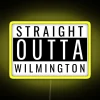 Neon sign with bright yellow letters reading 'Straight Outta Wilmington'