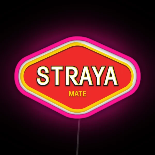 Straya Mate Australia RGB Neon Sign