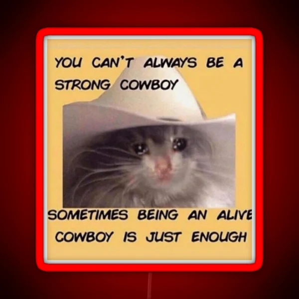 Strong Cowboy Alive Cowboy RGB Neon Sign