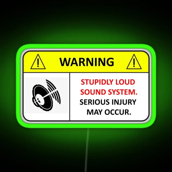 Stupidly Loud Sound System RGB Neon Sign