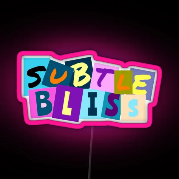 Subtle Bliss RGB Neon Sign