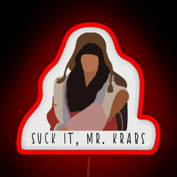 Suck It Mr Krabs RGB Neon Sign