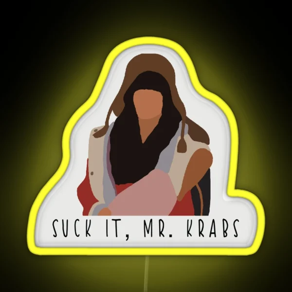 Suck It Mr Krabs RGB Neon Sign