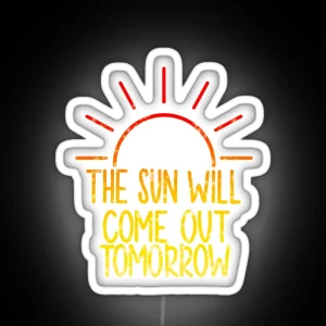 Sun Will Come Out Tomorrow Annie RGB Neon Sign