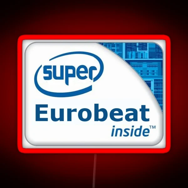 Super Eurobeat Inside RGB Neon Sign