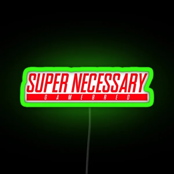 Super Necessary Gamebred RGB Neon Sign