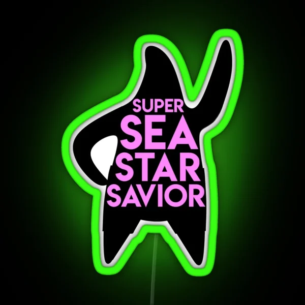 Super Sea Star Savior RGB Neon Sign