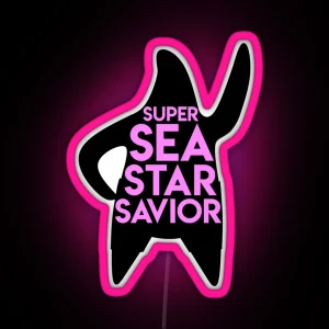 Super Sea Star Savior RGB Neon Sign