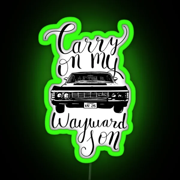 Supernatural Carry On My Wayward Son RGB Neon Sign