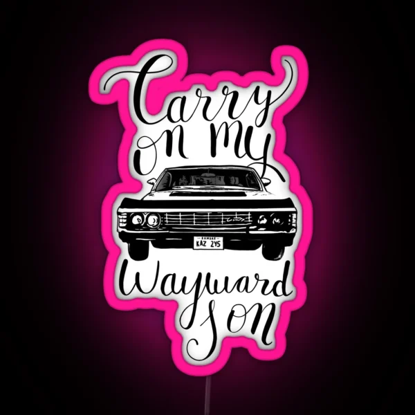 Supernatural Carry On My Wayward Son RGB Neon Sign