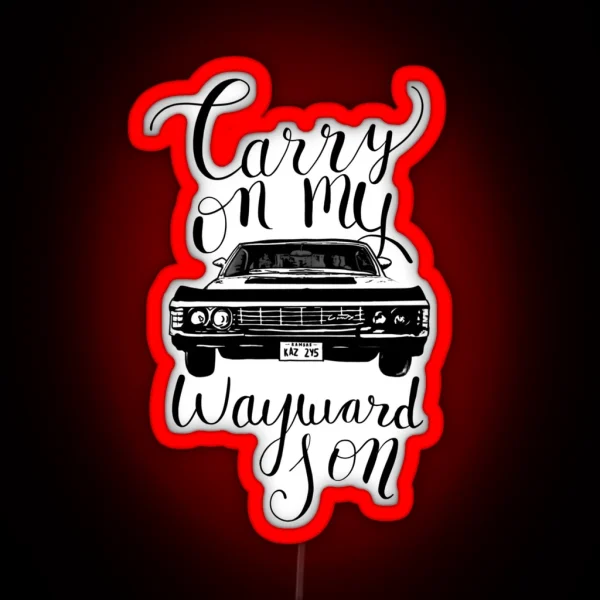 Supernatural Carry On My Wayward Son RGB Neon Sign