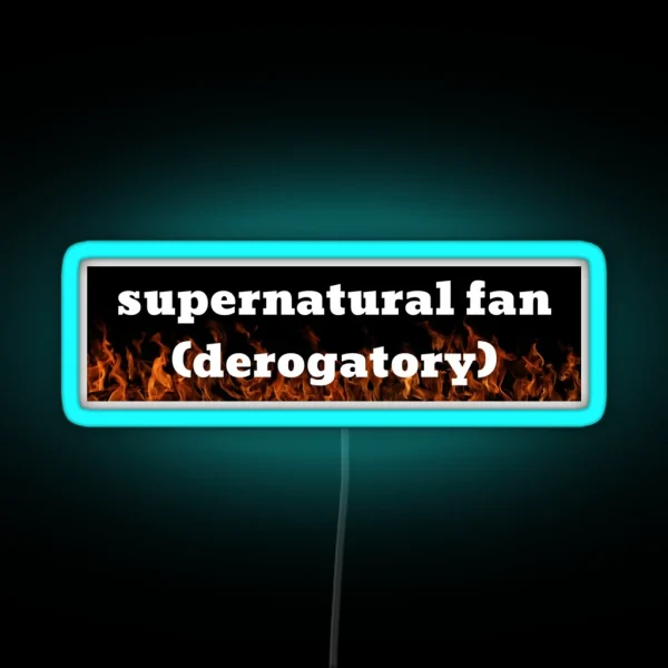 Supernatural Fan Derogatory RGB Neon Sign