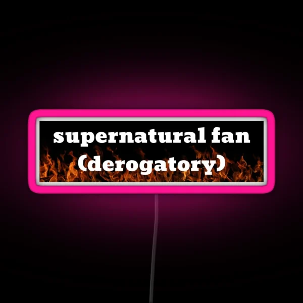 Supernatural Fan Derogatory RGB Neon Sign