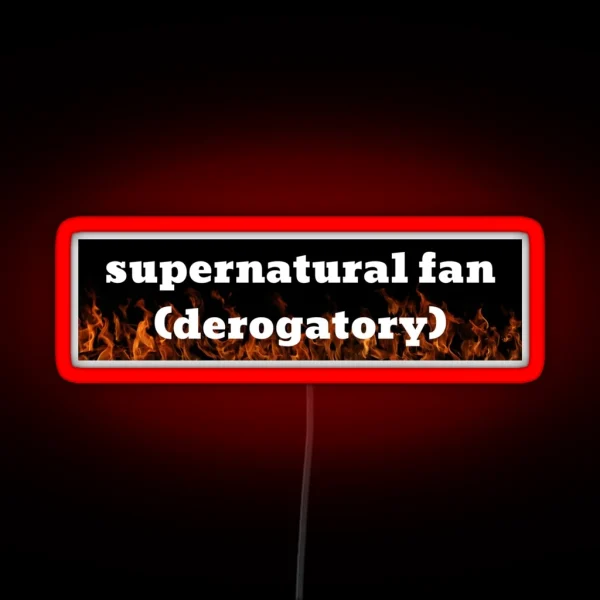 Supernatural Fan Derogatory RGB Neon Sign