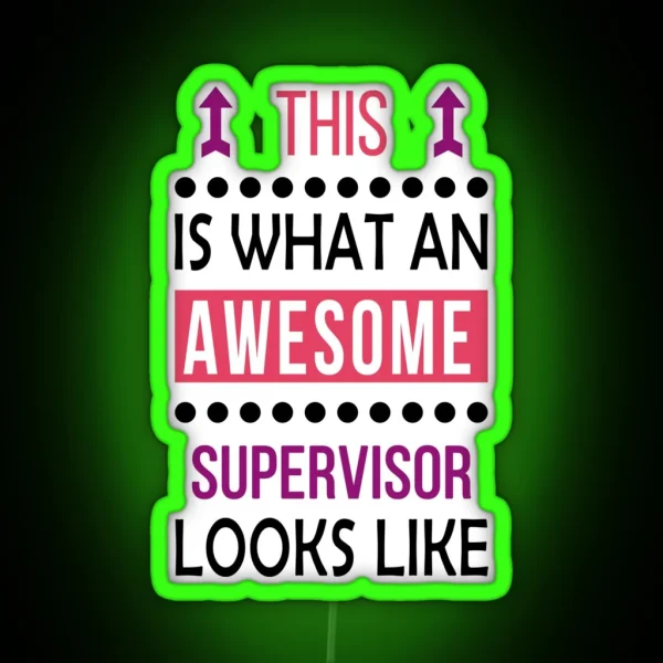 Supervisor Awesome Looks Birthday Christmas Funny RGB Neon Sign