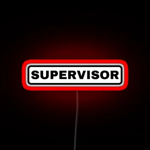 Supervisor RGB Neon Sign