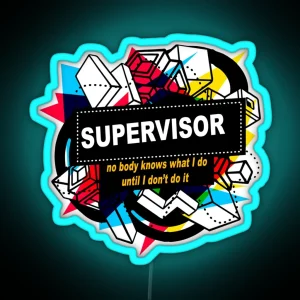 Supervisor RGB Neon Sign