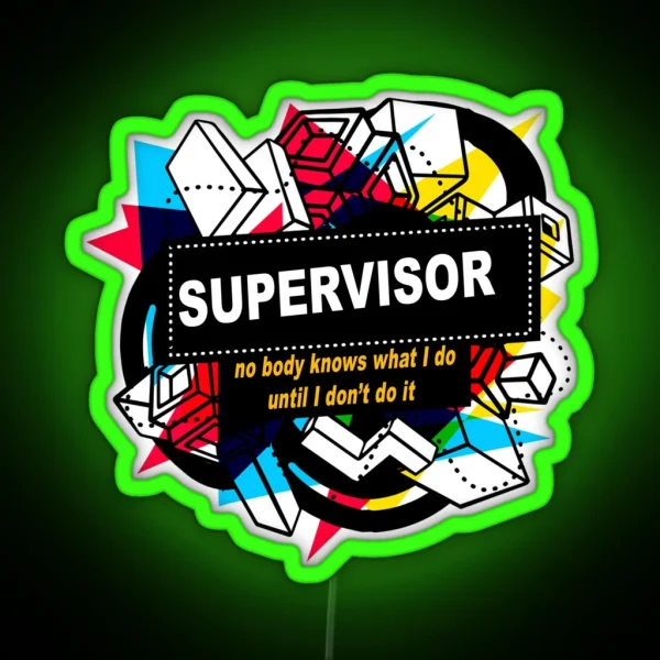 Supervisor RGB Neon Sign