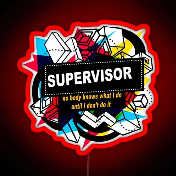 Supervisor RGB Neon Sign