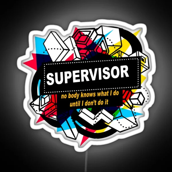 Supervisor RGB Neon Sign