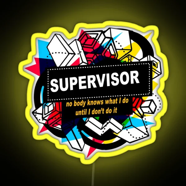 Supervisor RGB Neon Sign