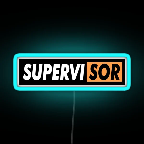 SUPERVISOR RGB Neon Sign