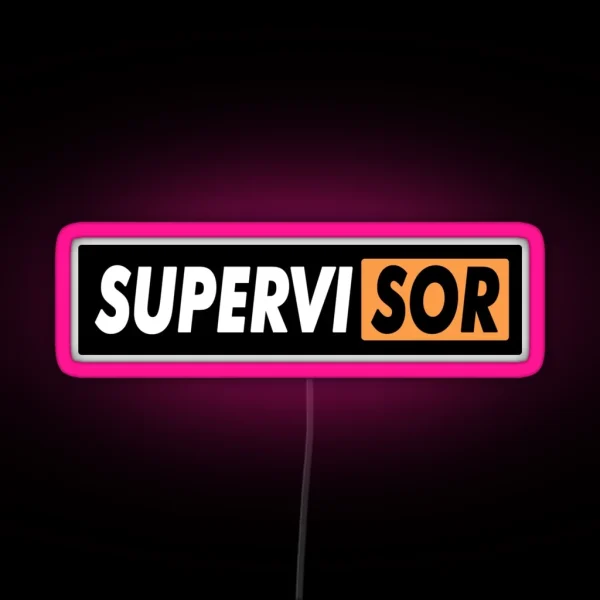 SUPERVISOR RGB Neon Sign